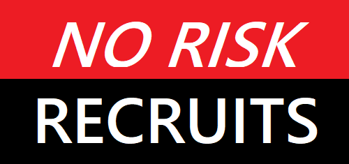 No Risk Recruits