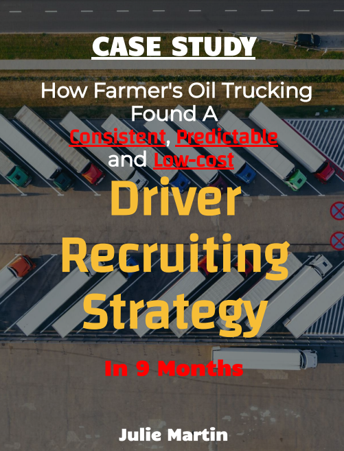 Case Study - Farmer's Oil Driver Recruiting Strategy